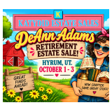 Estate Sale - DeAnn Adams Vintage/Antique Retirement Sale - Hyrum, UT, Oct. 1-3