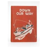 1949 Down Our Way School Reader Book