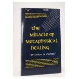 Miracle of Metaphysical Healing Book by Monahan
