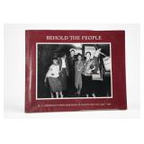 Signed Behold the People Photography Book