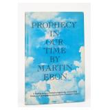 1968 Prophecy in Our Time Hardcover by Ebon