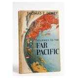 Journey To The Far Pacific By Thomas E. Dewey