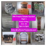 October. 23 - NW Fresno Estate Auction. 341 Lots. Ends FRIDAY 3 pm to 830 pm. Pick up SUN. MON. TUES