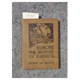 Europe The Mother of America  1930