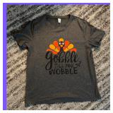 Fall "Gobble Til You Wobble" - Short Sleeve Tee Shirt - Size Large - (NEW)